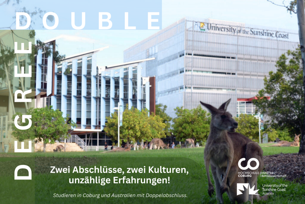 Ein Känguru sitzt auf grünem Gras vor einem modernen Glasgebäude. Der Text wirbt für Doppelabschlüsse in Coburg und Australien, hebt die Möglichkeiten im Bereich Betriebswirtschaft hervor und zeigt Universitätslogos sowie den Schriftzug: „Zwei Abschlüsse, zwei Kulturen, unzählige Erfahrungen!“. at Hochschule Coburg